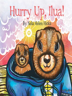 cover image of Hurry Up, Ilua!